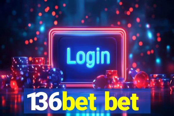 136bet bet